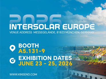 Hãy gặp gỡ Kinsend tại triển lãm Intersolar Europe 2026 (23-25 tháng 6, Munich)